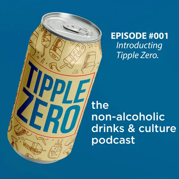 #001 Tipple Zero non alcoholic Podcast show tile