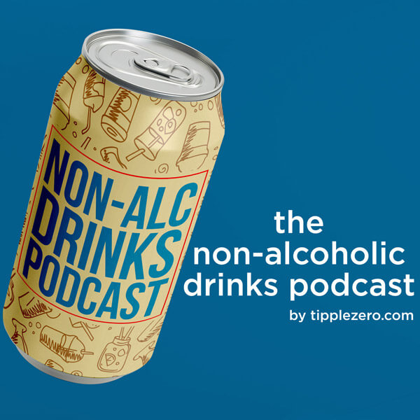 Non Alcoholic Drinks Podcast